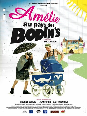 Amélie au pays des Bodin's (2010)